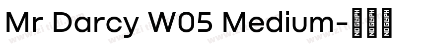 Mr Darcy W05 Medium字体转换
